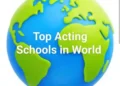 Top Acting Schools in the World 2024