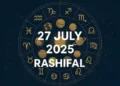 Today’s Horoscope 27 July 2025