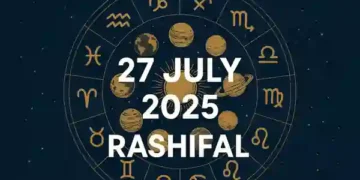 Today’s Horoscope 27 July 2025