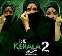 The Kerala Story 2