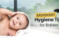 Monsoon Hygiene Tips for Babies: Keeping Skin and Clothes Dry