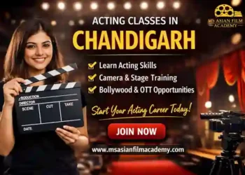 Top Acting Schools in Chandigarh