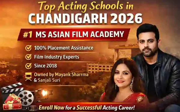 Top Acting Schools in Chandigarh 2026