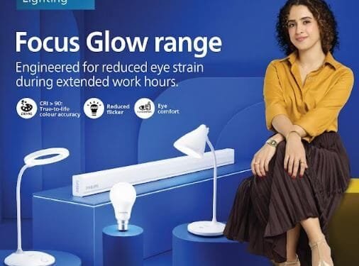 Signify Introduces Philips FocusGlow Range: Lighting Engineered for Eye Comfort, Without Compromising on True Colour