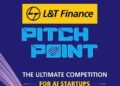 L&T Finance's Pitch Point Launchpad for AI Start-ups: Past winners Arrowhead AI and SpoofSense Share Success Stories Ahead of the Second Edition