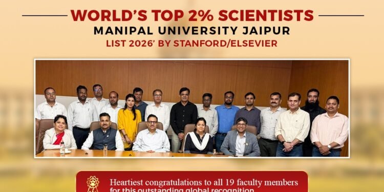 19 Manipal University Jaipur Researchers Feature in Stanford–Elsevier Top 2% Scientists List; Number of MUJ Researchers Doubles Compared to Previous Year