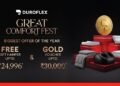 Duroflex Unveils Great Comfort Fest with Hampers Worth up to Rs. 24,996 and Gold Vouchers up to Rs. 30,000